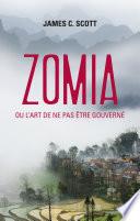 Zomia ou l'art de ne pas être gouverné