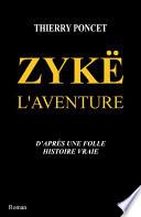 Zykë l'aventure